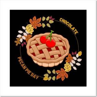 Chocolate Pecan Pie Day Posters and Art